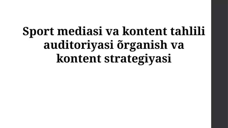 Sport mediasi va kontent tahlili auditoriyasi