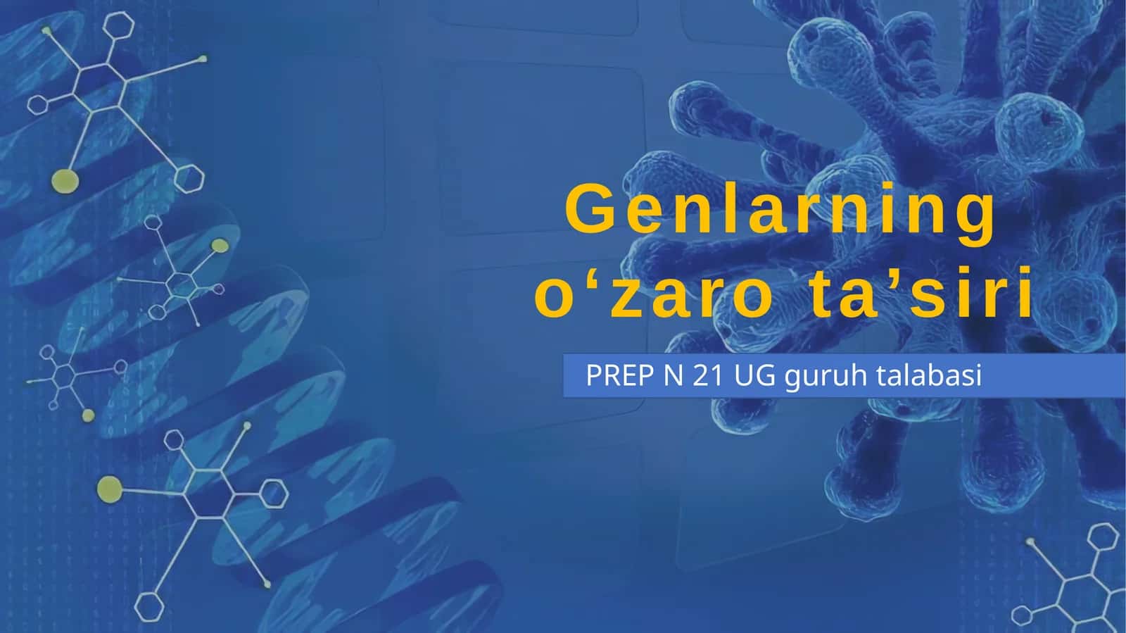 Genlarning o‘zarota’siri