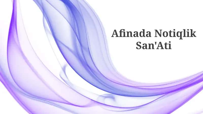 Afinada Notiqlik San'Ati