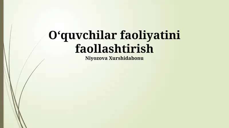 Oʻquvchilar faoliyatini faollashtirish