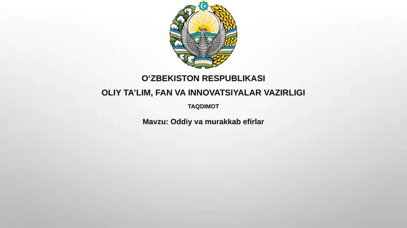 Oddiy va murakkab efirlar