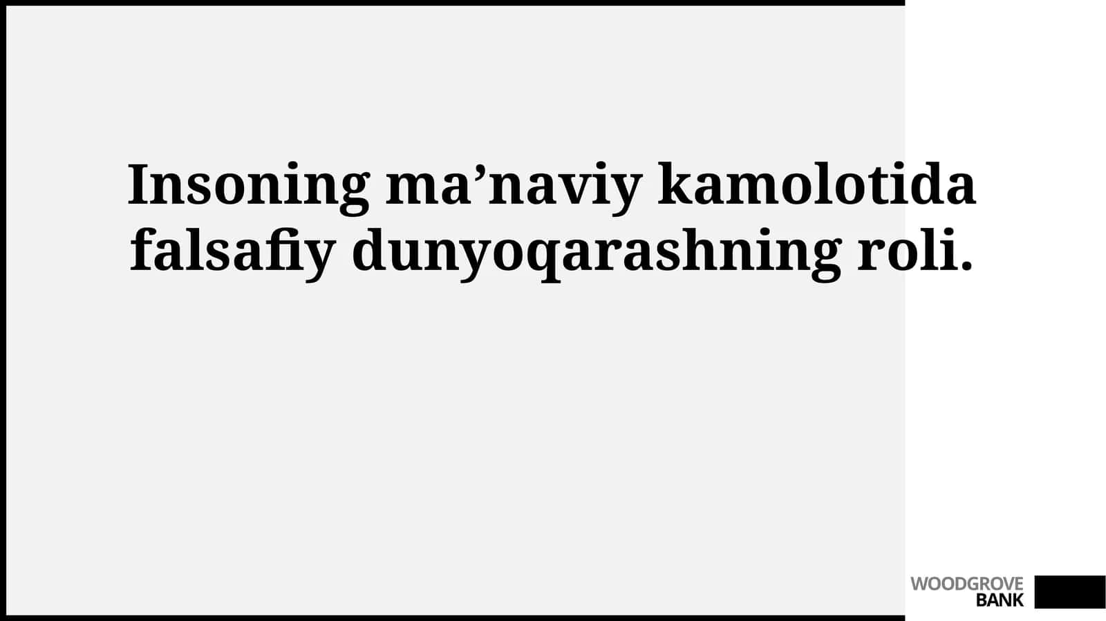 Insoning ma’naviy kamolotida falsafiy dunyoqarashning roli