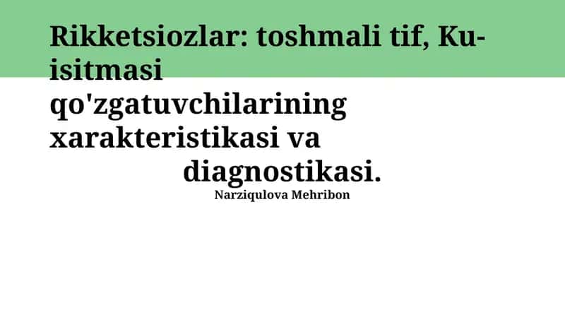 Riketsiozlar: toshmali tif, Ku- isitmasi qo'zgatuvchilarining xarakteristikasi va diagnostikasi