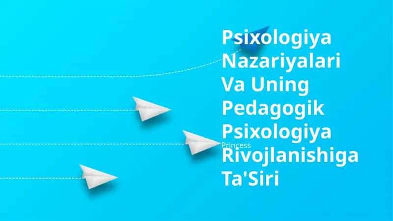 Pedagogik Psixologiya Nazariyalari