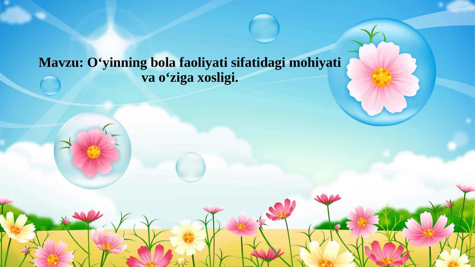 O‘yinning bola faoliyati sifatidagi mohiyati va o‘ziga xosligi