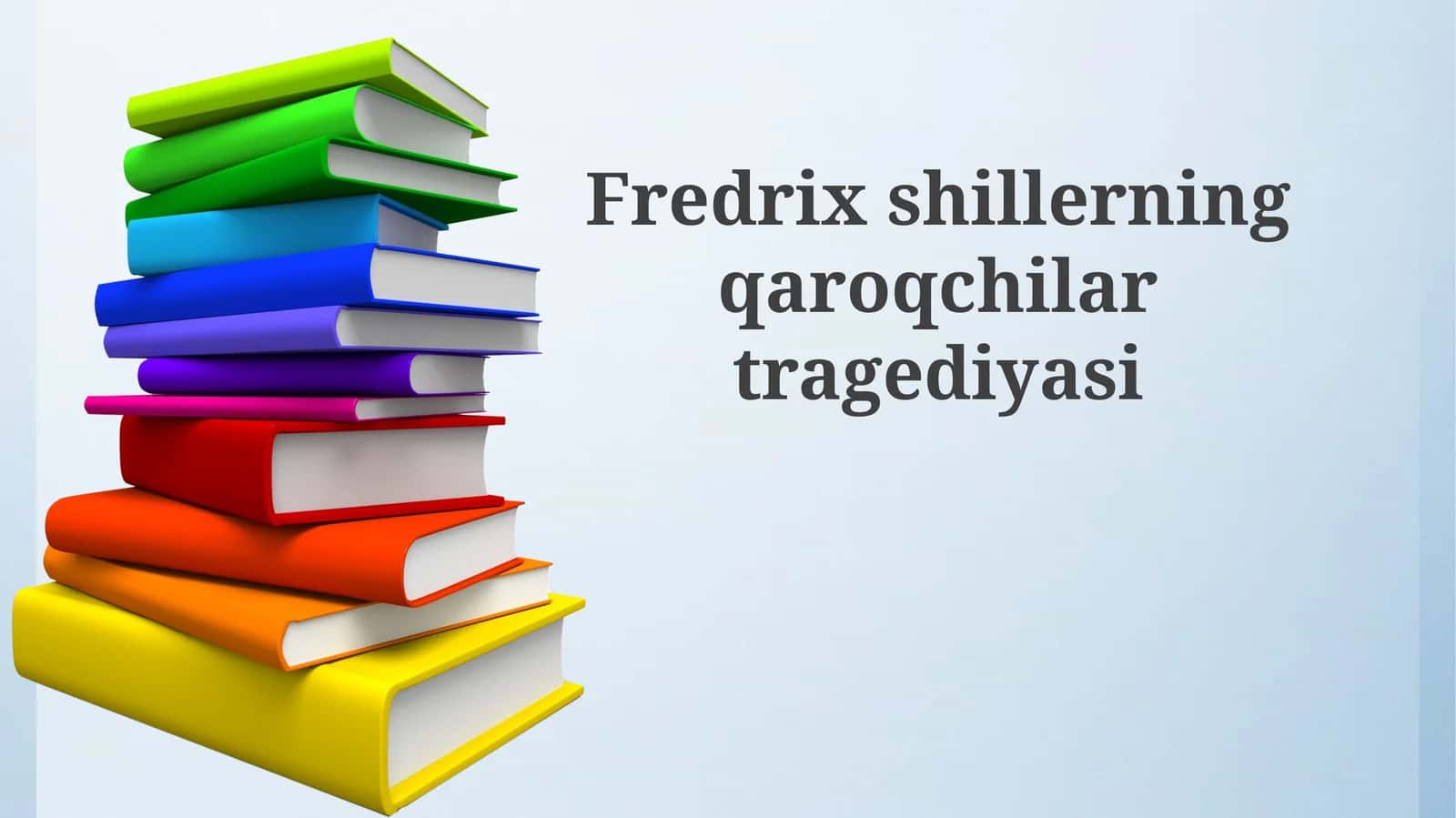 Fredrixshillerning qaroqchilar tragediyasi