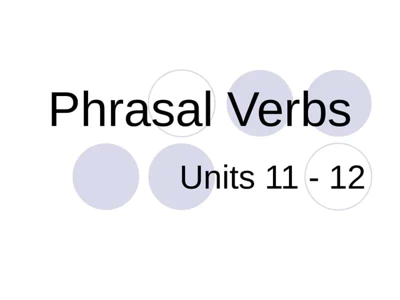 Phrasal verbs