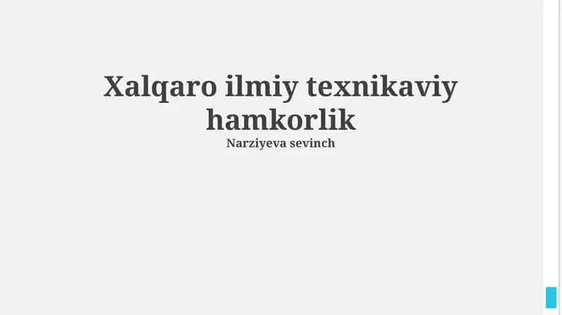 Халқаро илмий-техникавий ҳамкорликнинг тарихи ва ривожланиши