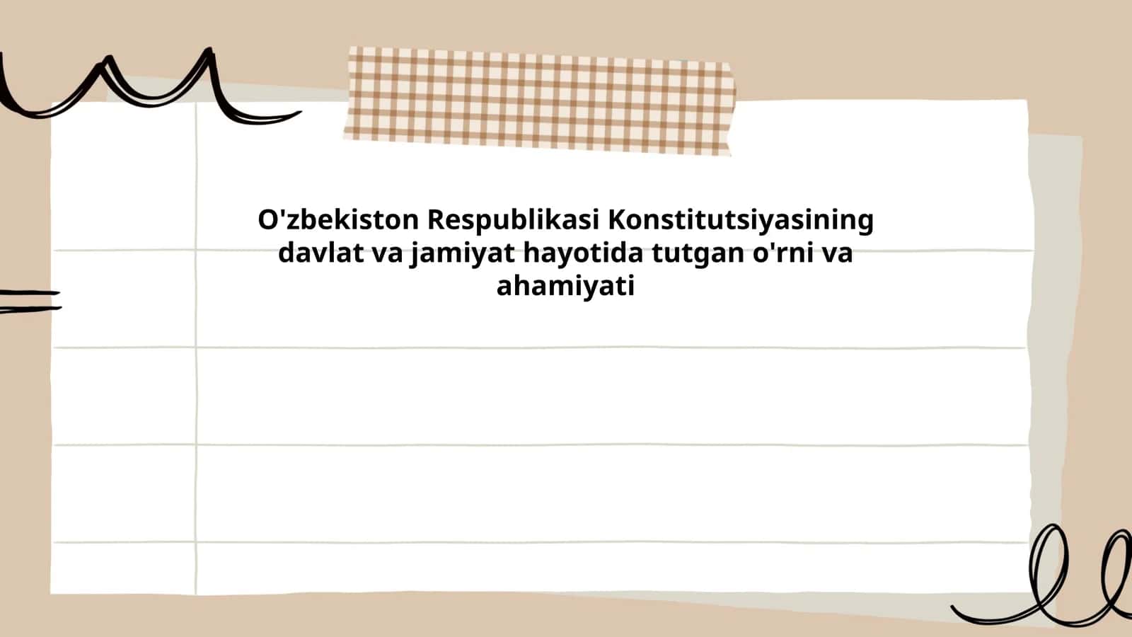 O'zbekiston Respublikasi Konstitutsiyasining davlat va jamiyat hayotida tutgan o'rni va ahamiyati