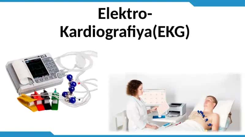 Elektro-Kardiografiya(EKG)
