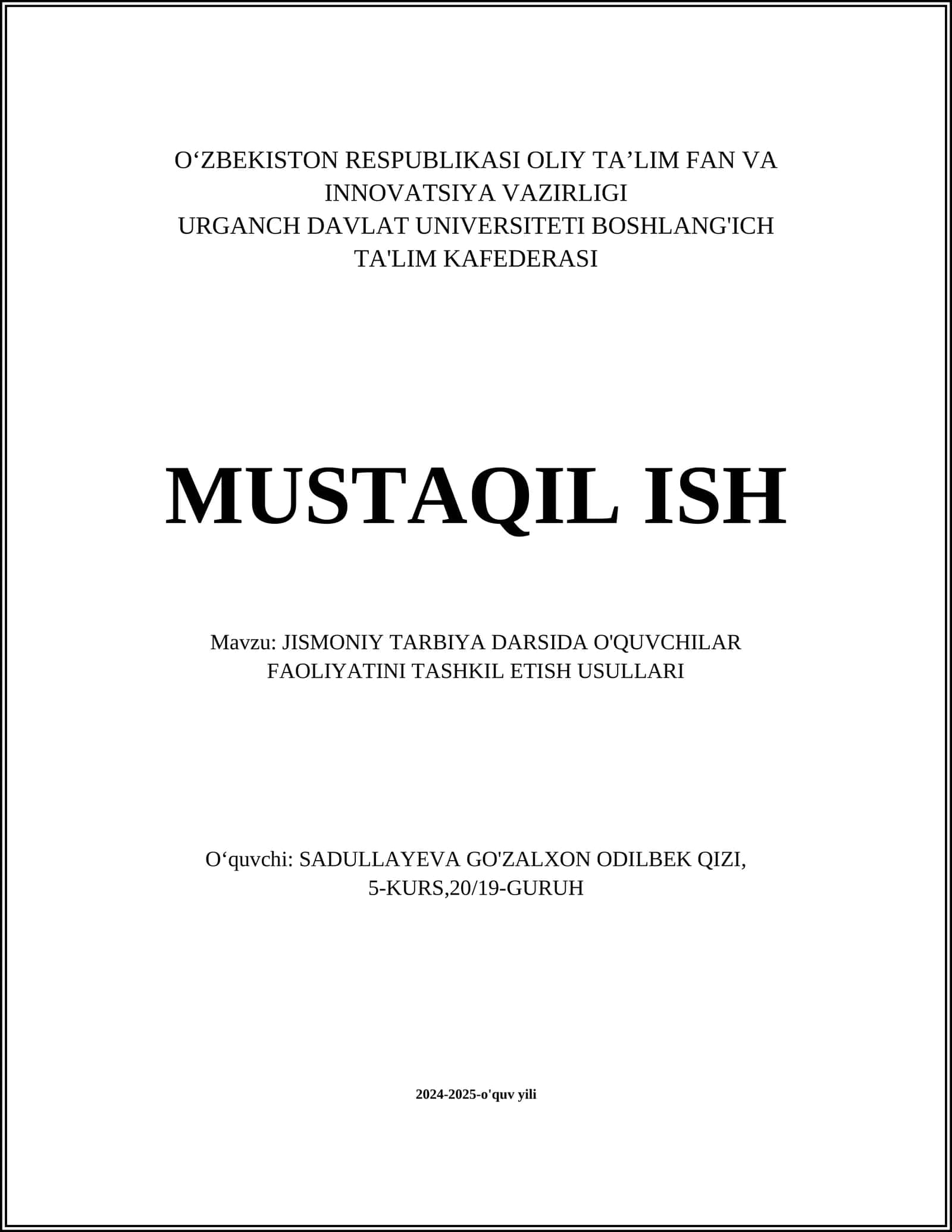 Jismoniy tarbiya darsida o'quvchilar faoliyatini tashkil etish usullari