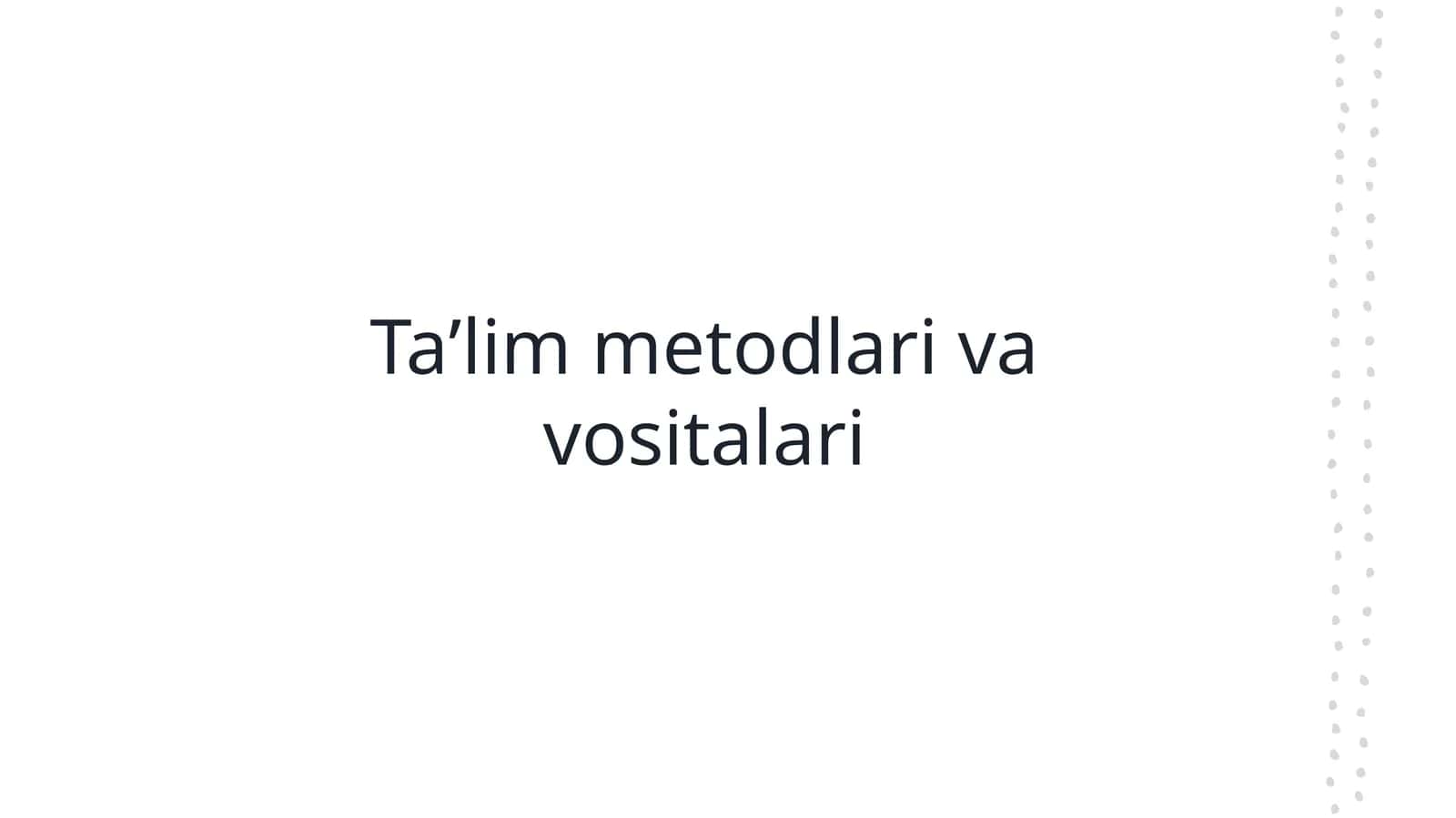 Taʼlim metodlari va vositalari