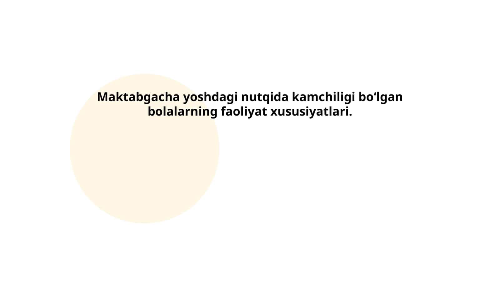 Maktabgacha yoshdagi nutqida kamchiligi boʻlgan bolalarning faoliyat xususiyatlari