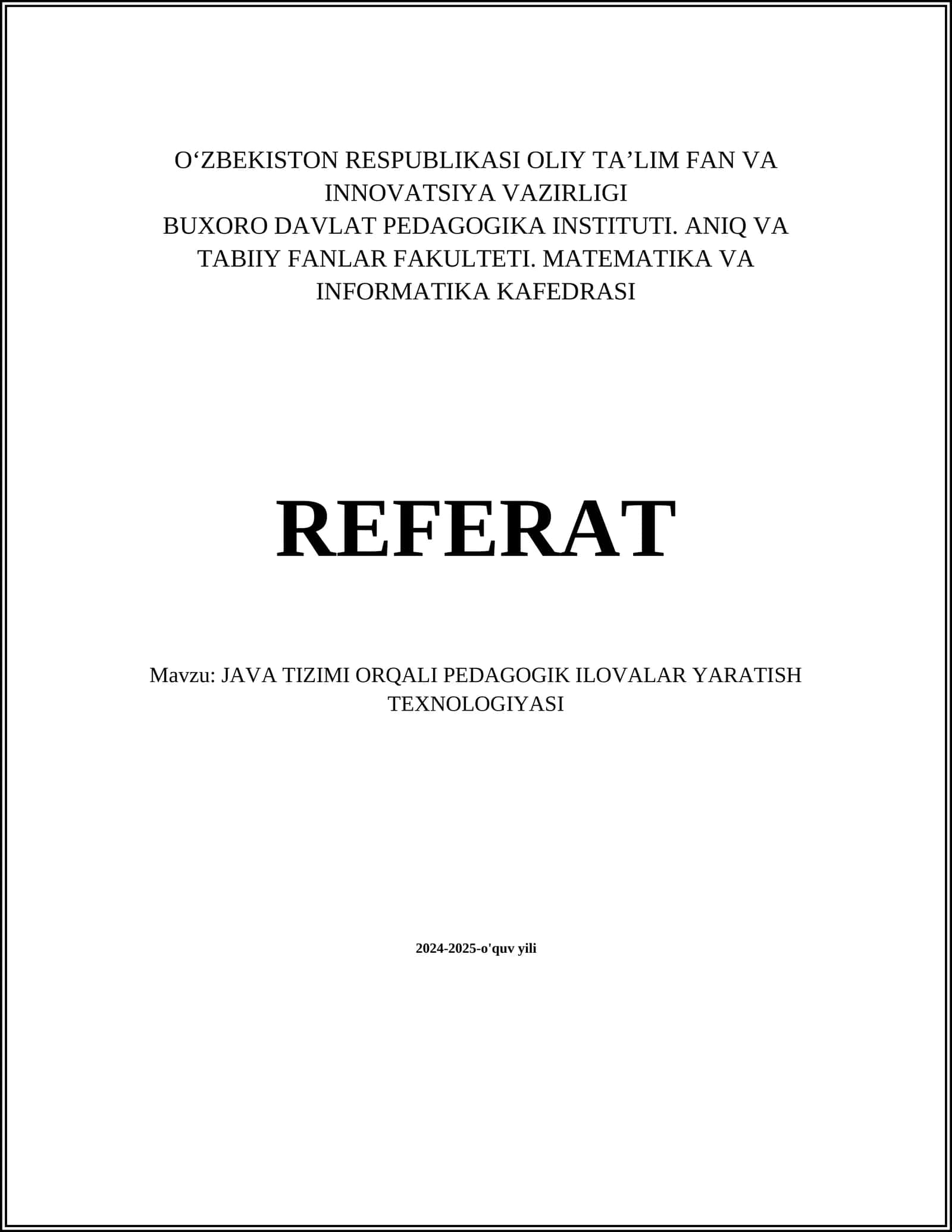 JAVA TIZIMI ORQALI PEDAGOGIK ILOVALAR YARATISH TEXNOLOGIYASI