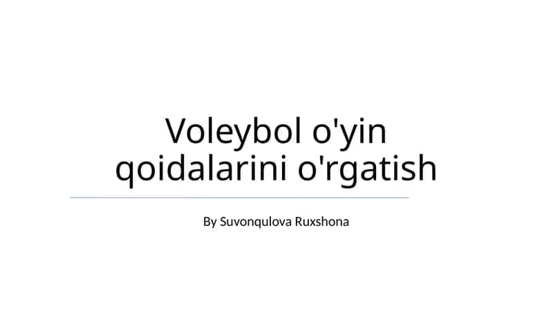 Voleybol o'yin qoidalarini o'rgatish