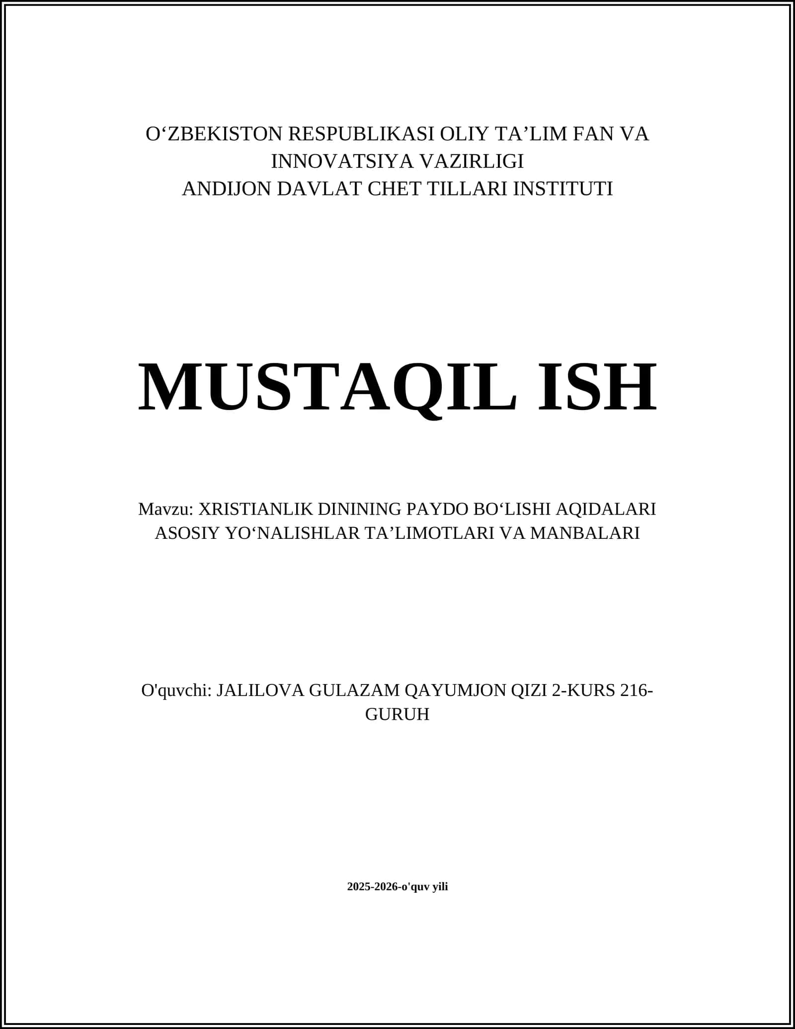 XRISTIANLIK DININING PAYDO BOʻLISHI AQIDALARI ASOSIY YOʻNALISHLAR TAʼLIMOTLARI VA MANBALARI