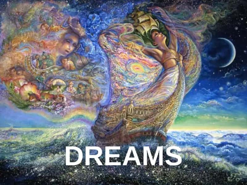 DREAMS
