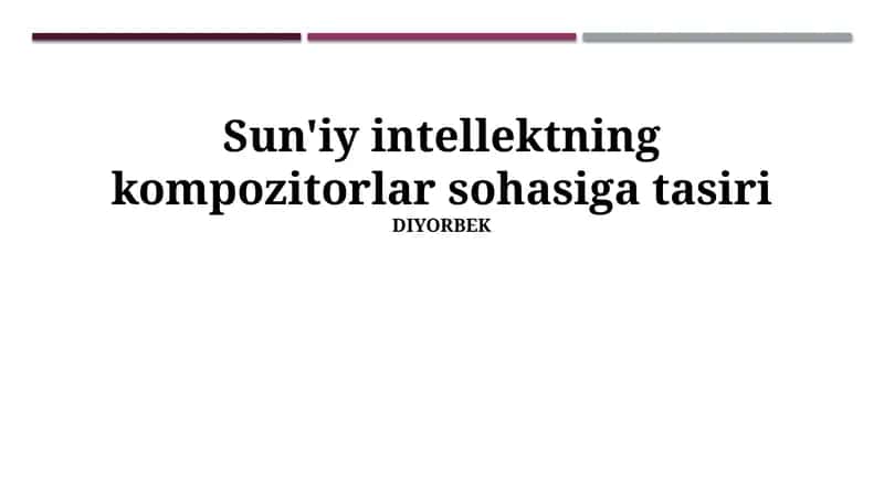 Sun'iy intellektning kompozitorlar sohasiga tasiri