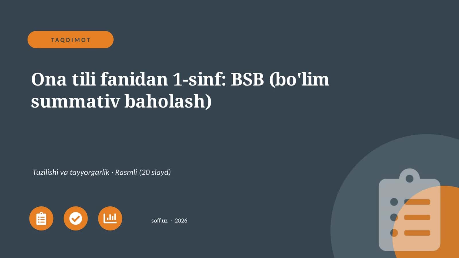 Ona tili fanidan 1-sinf: BSB (bo'lim summativ baholash)