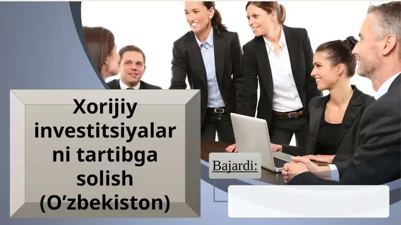 Xorijiy investitsiyalarni tartibga solish (O’zbekiston)