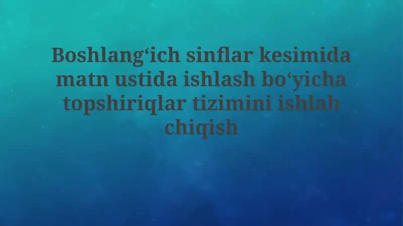 Matn bilan ishlash