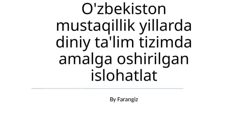 O'zbekiston mustaqillik yillarda diniy ta'lim tizimda amalga oshirilgan islohatlat