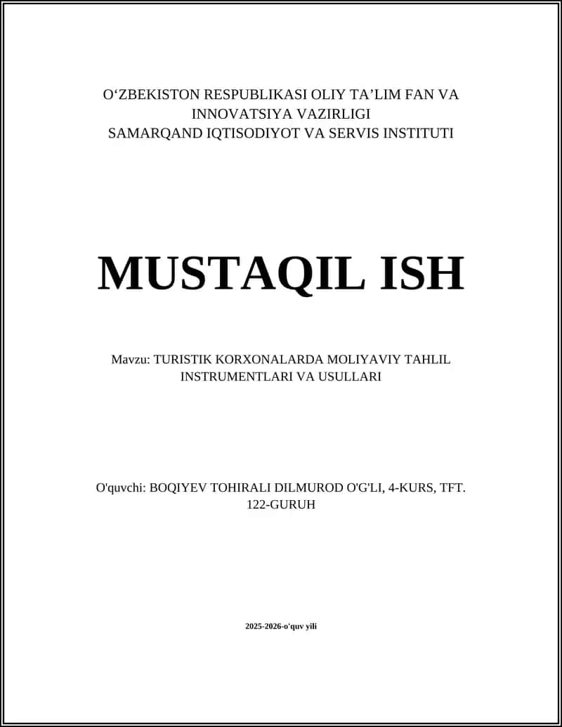 TURISTIK KORXONALARDA MOLIYAVIY TAHLIL INSTRUMENTLARI VA USULLARI