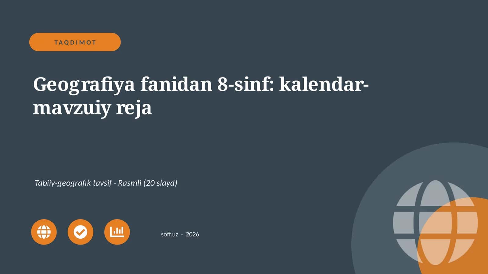 Geografiya fanidan 8-sinf: kalendar-mavzuiy reja