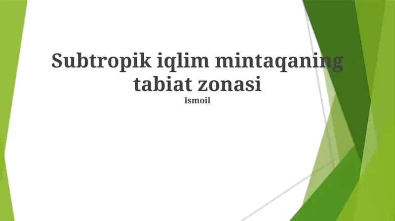 Subtropik iqlim mintaqaning tabiat zonasi