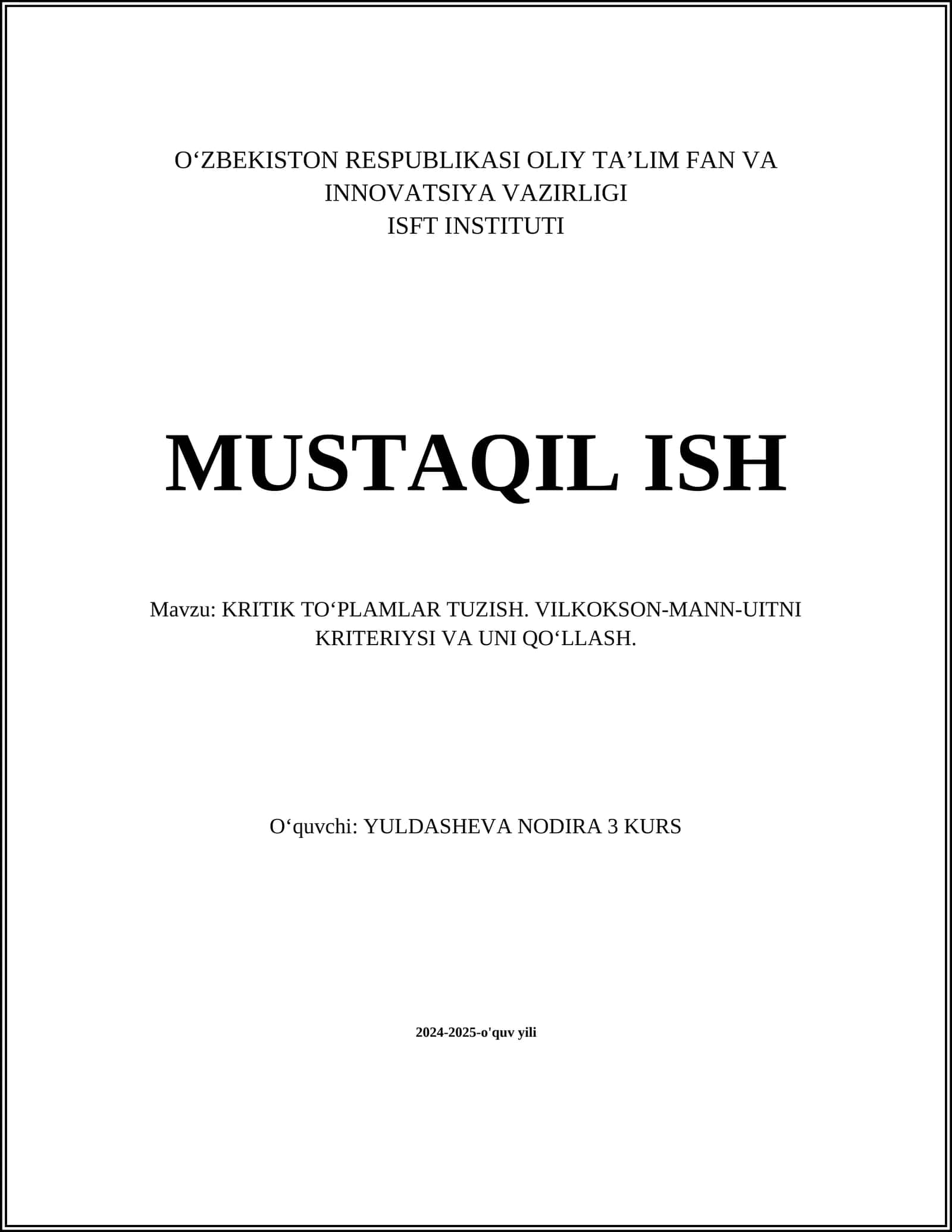 KRITIK TO‘PLAMLAR TUZISH. VILKOKSON-MANN-UITNI KRITERIYSI VA UNI QO‘LLASH