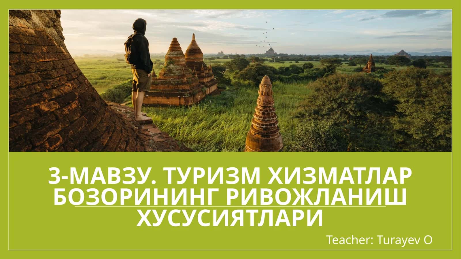Туризмхизматлар бозорининг ривожланиш ҳусусиятлари