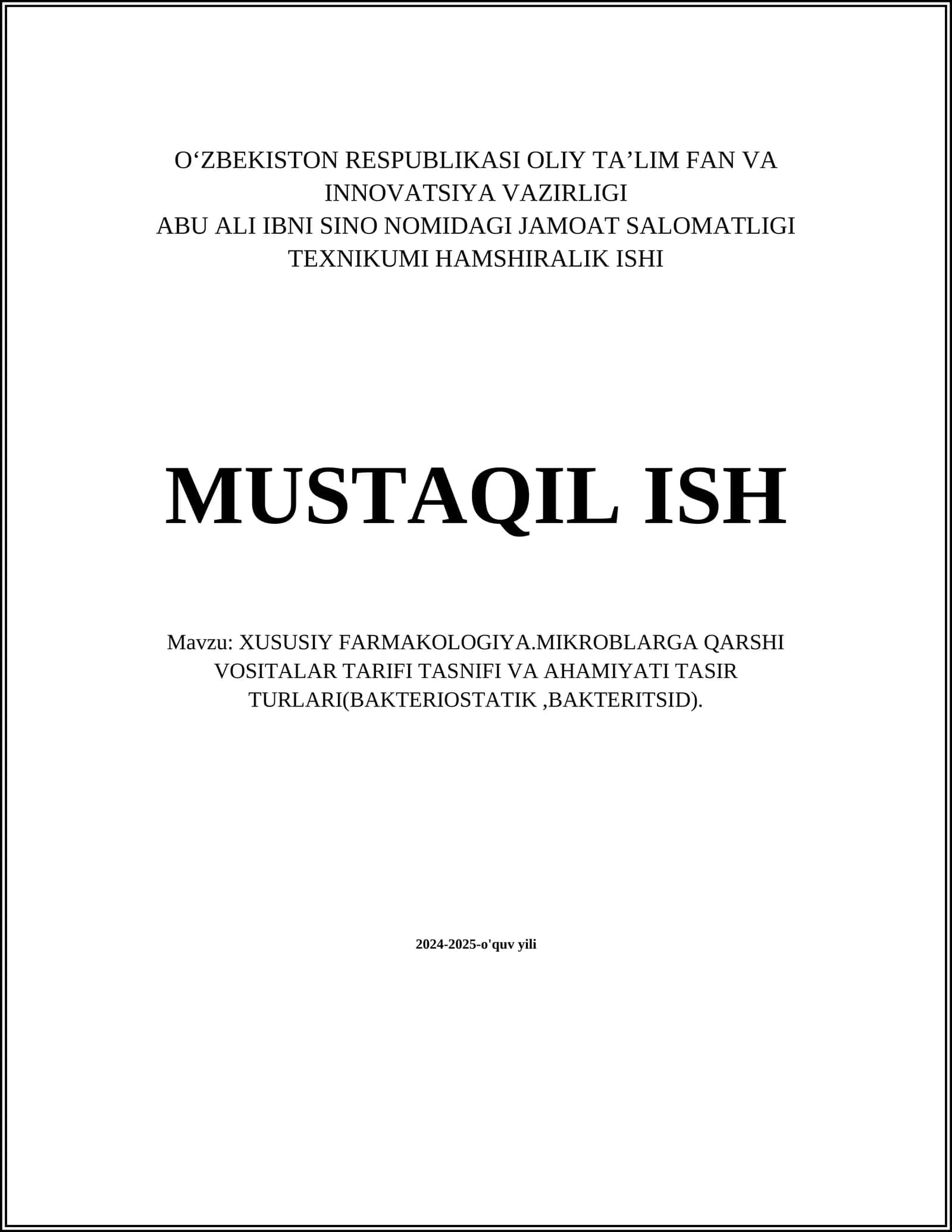 XUSUSIY FARMAKOLOGIYA.MIKROBLARGA QARSHI VOSITALAR