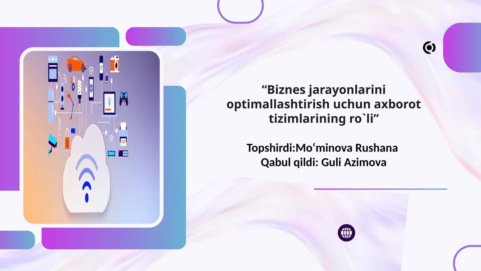 Biznes jarayonlarini optimallashtirish uchun axborot tizimlarining ro`li