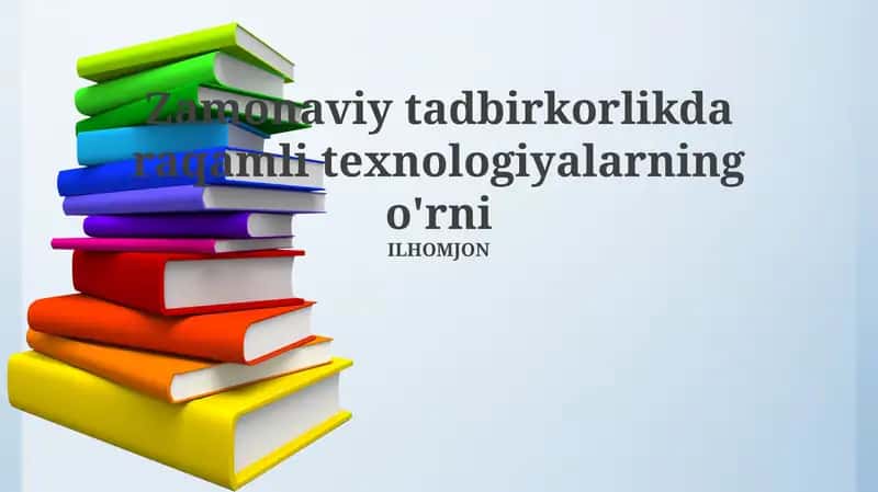 Raqamli texnologiyalar va tadbirkorlik