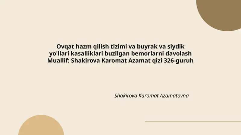 Ovqat hazm qilish tizimi va buyrak va siydik yo'llari kasalliklari buzilgan bemorlarni davolash