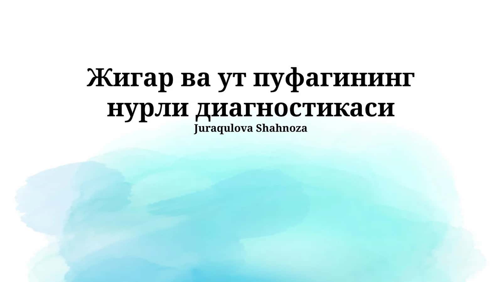 Жигар ва ут пуфагининг нурли диагностикаси