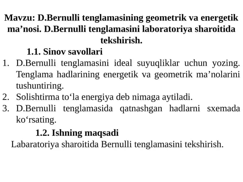Bernulli tenglamasining geometrik va energetik ma'nosi