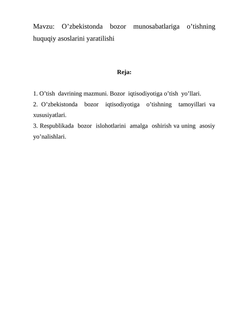 O’zbekistonda bozor munosabatlariga o’tishning huquqiy asoslarini yaratilishi