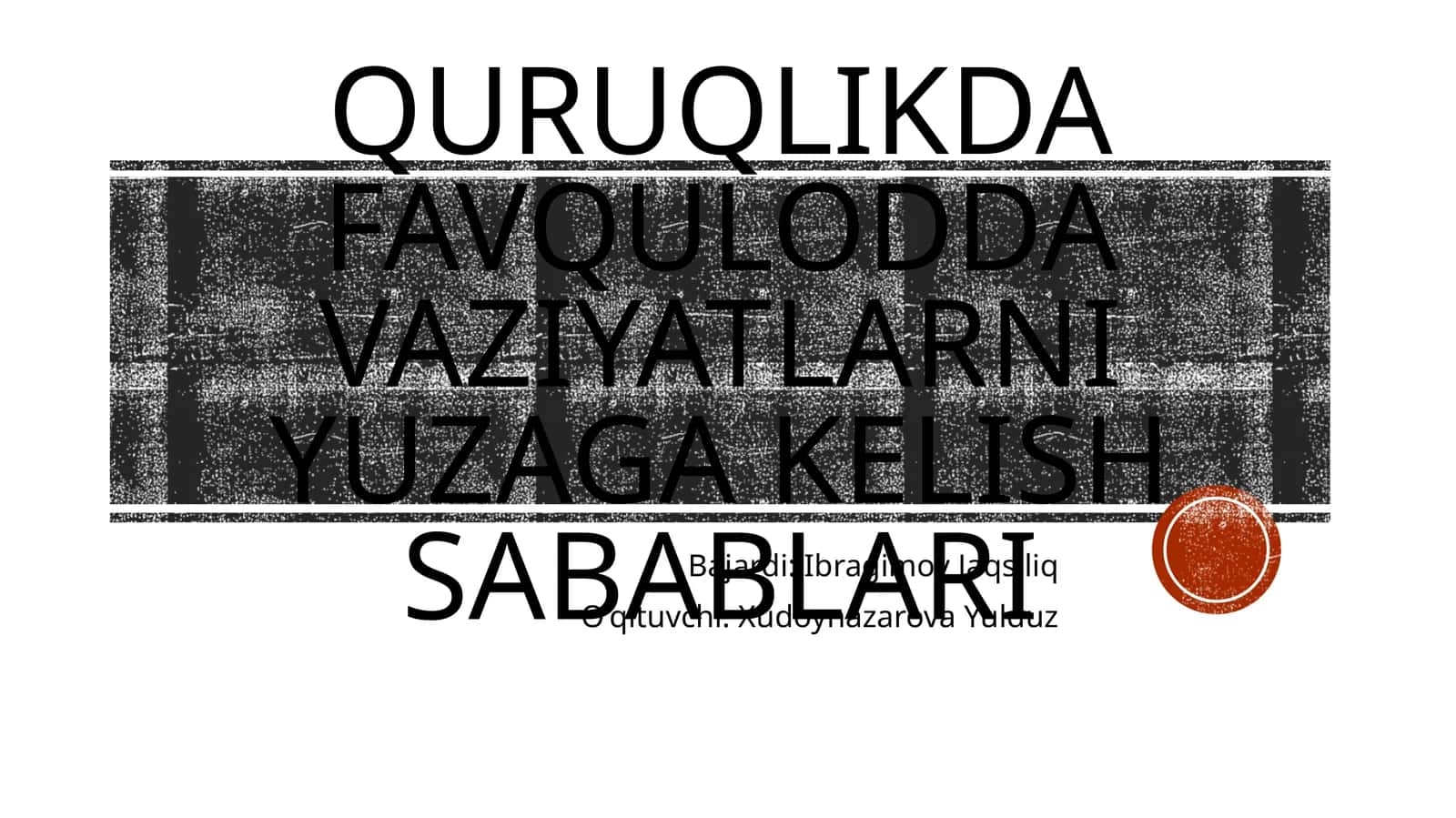 Quruqlikda favqulodda vaziyatlarni yuzaga kelish sabablari