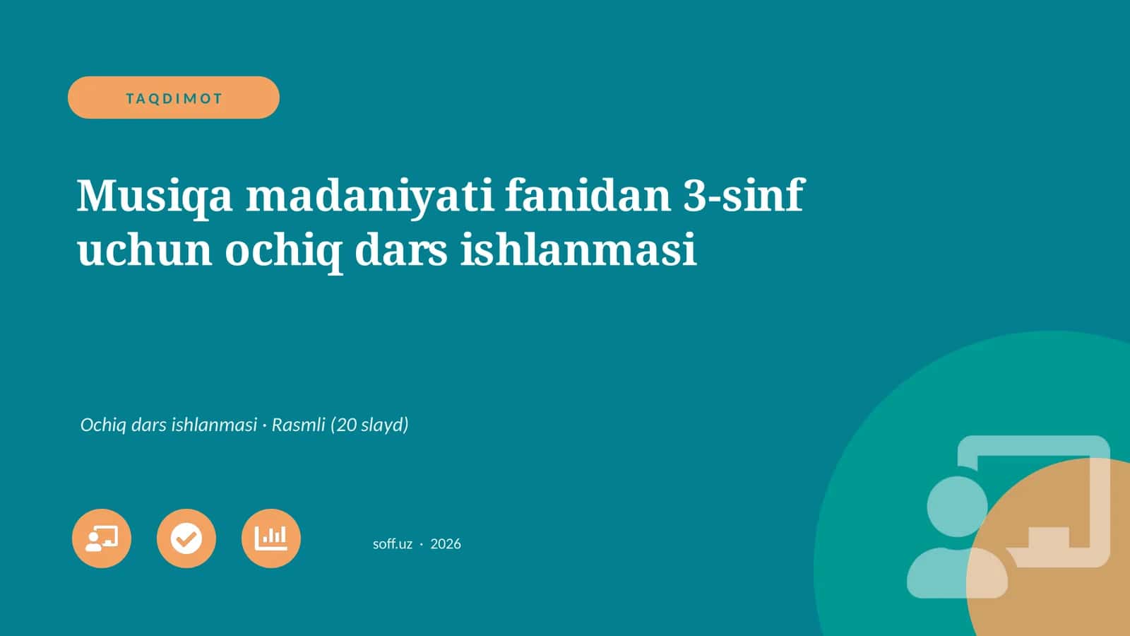 Musiqa madaniyati fanidan 3-sinf uchun ochiq dars ishlanmasi