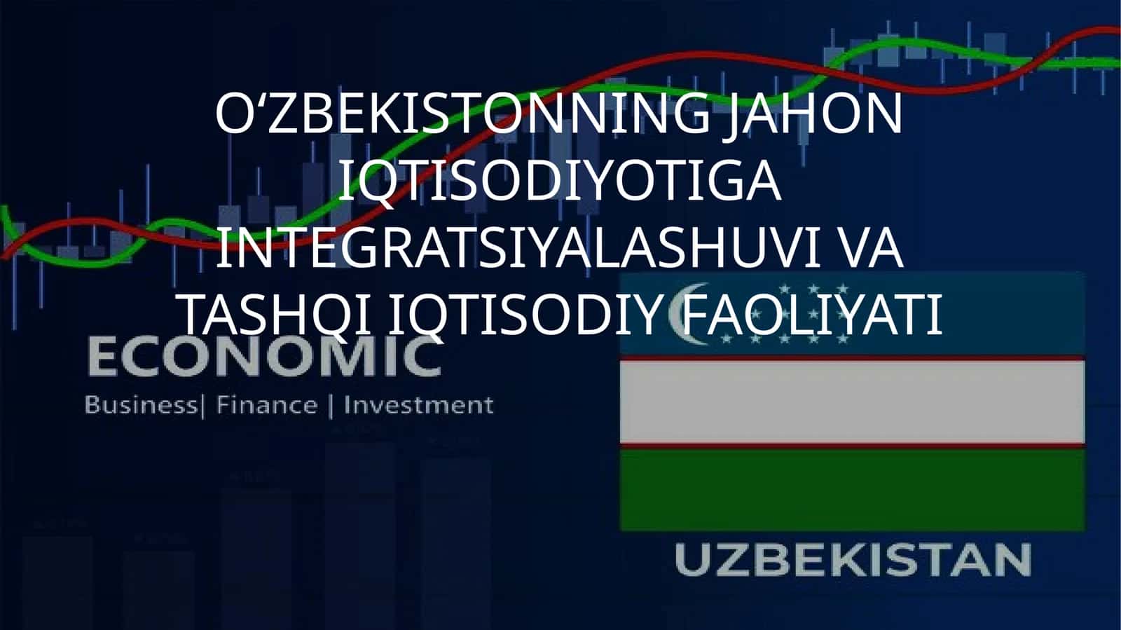 Zamonaviy jahon iqtisodiyoti