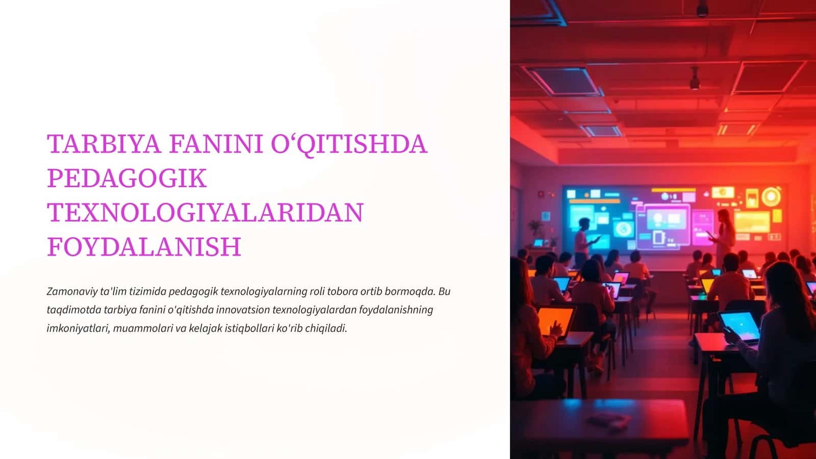 TARBIYA FANINI OʻQITISHDA PEDAGOGIK TEXNOLOGIYALARIDAN FOYDALANISH