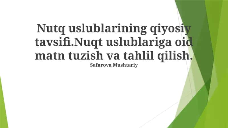 Nutq uslublarining qiyosiy tavsifi