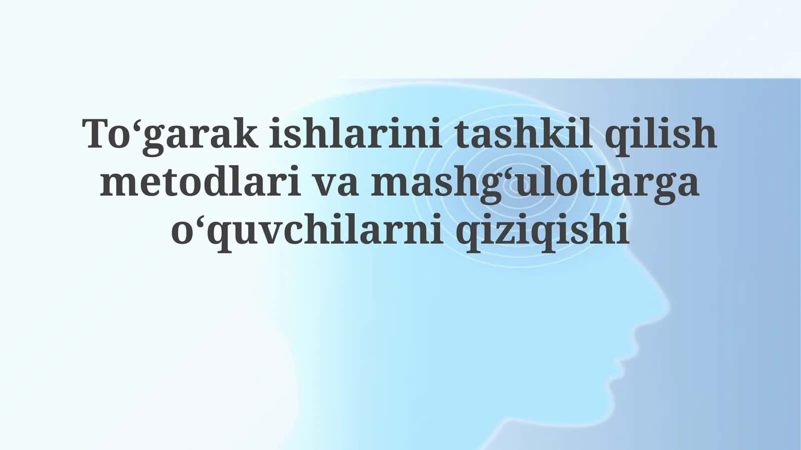 To'garak mashg'ulotlari tashkil etish usullari