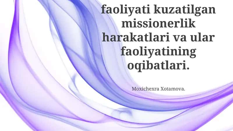 O'zbekistonda missionerlik faoliyatining tarixiy konteksti