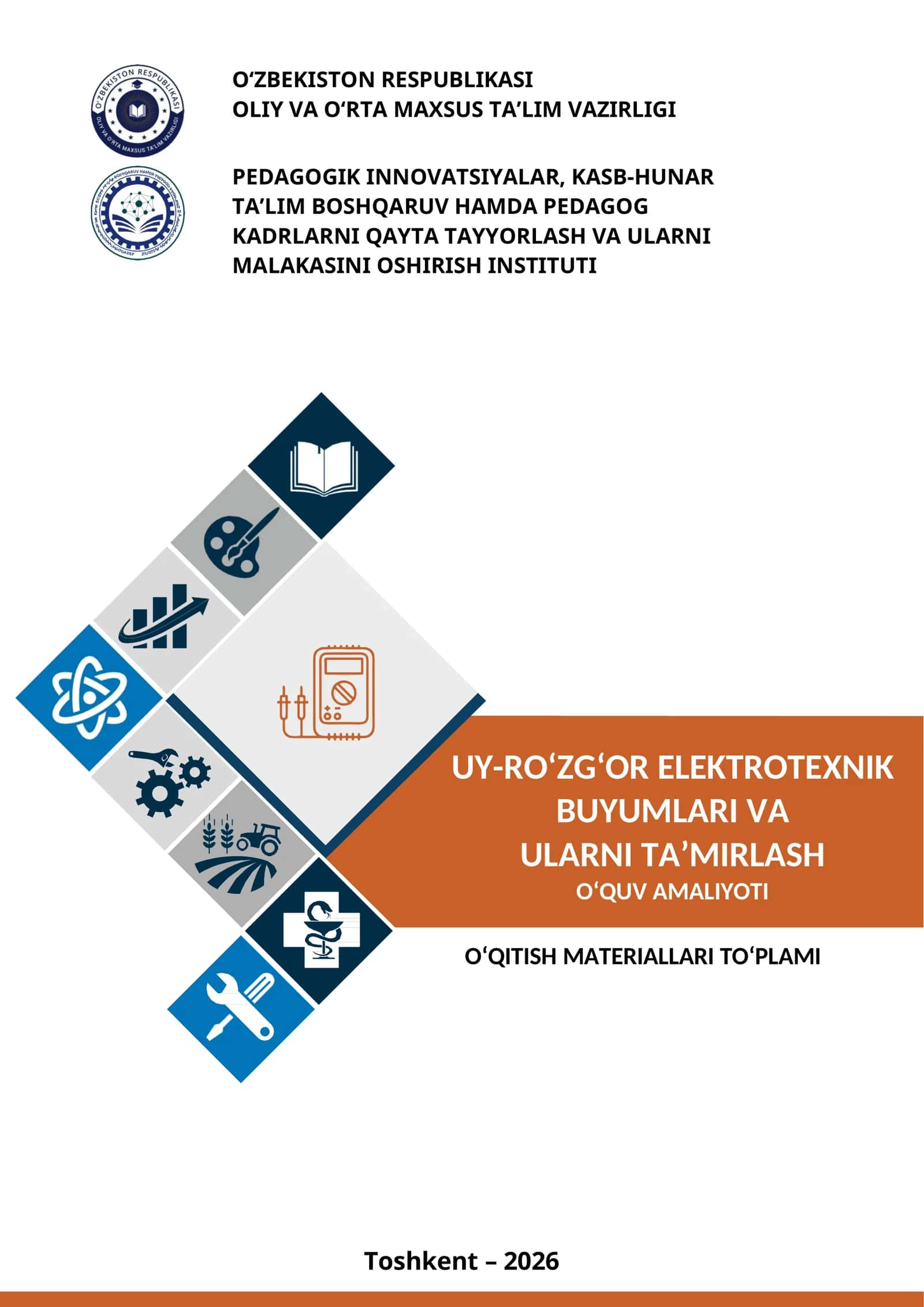 Uy-ro‘zg‘or elektrotexnik buyumlari va ularni ta’mirlash