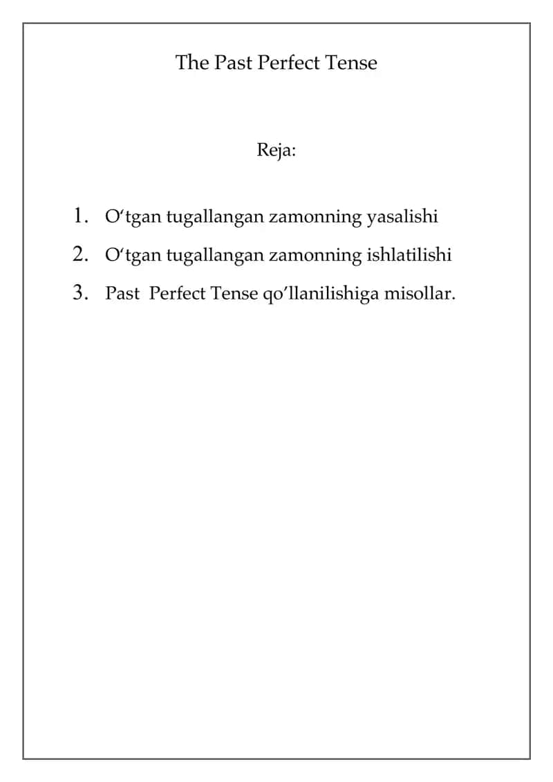The Past Perfect Tense