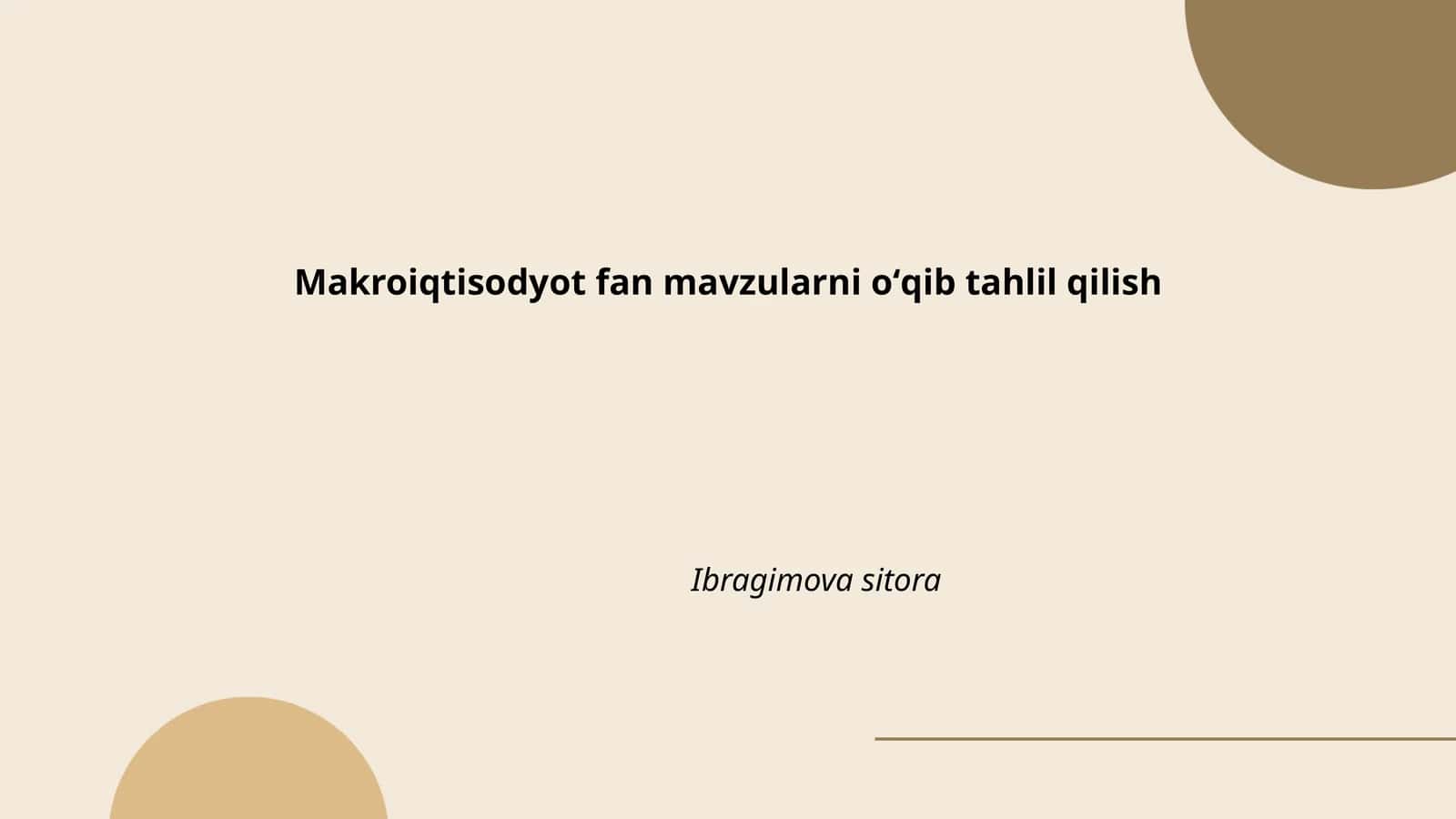 Makroiqtisodyot fan mavzularni oʻqib tahlil qilish