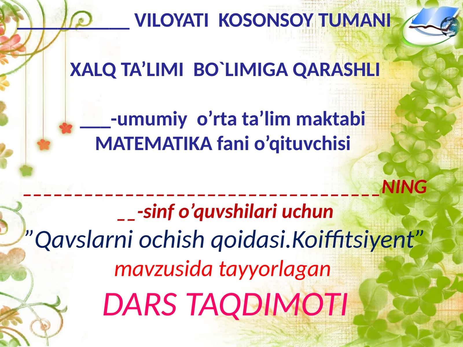 7-sinf Algebra fanidan dars ishlanma. Qavslarni ochish qoidalari
