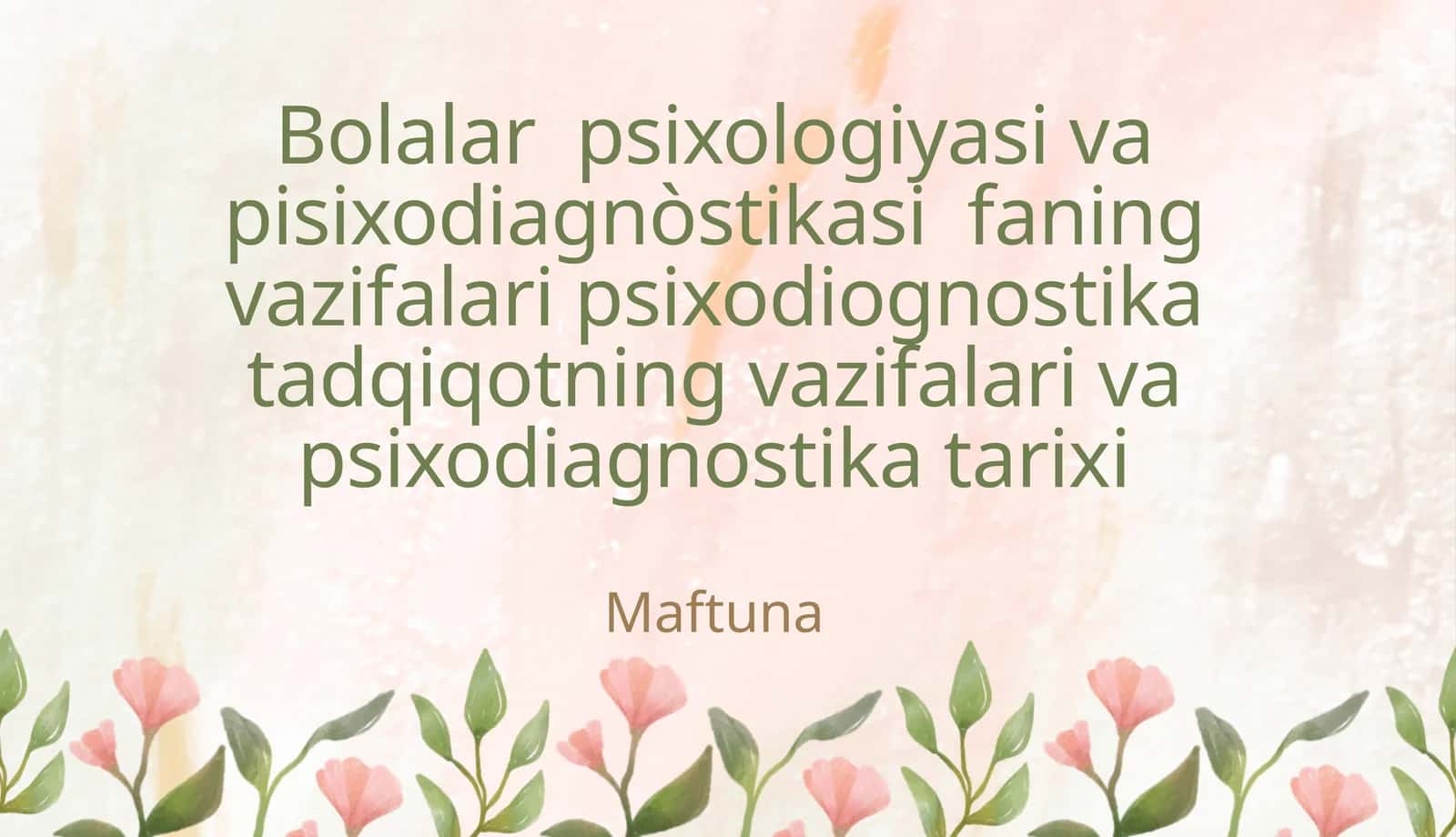 Bolalar psixologiyasi va psixodiagnostikasi vazifalari